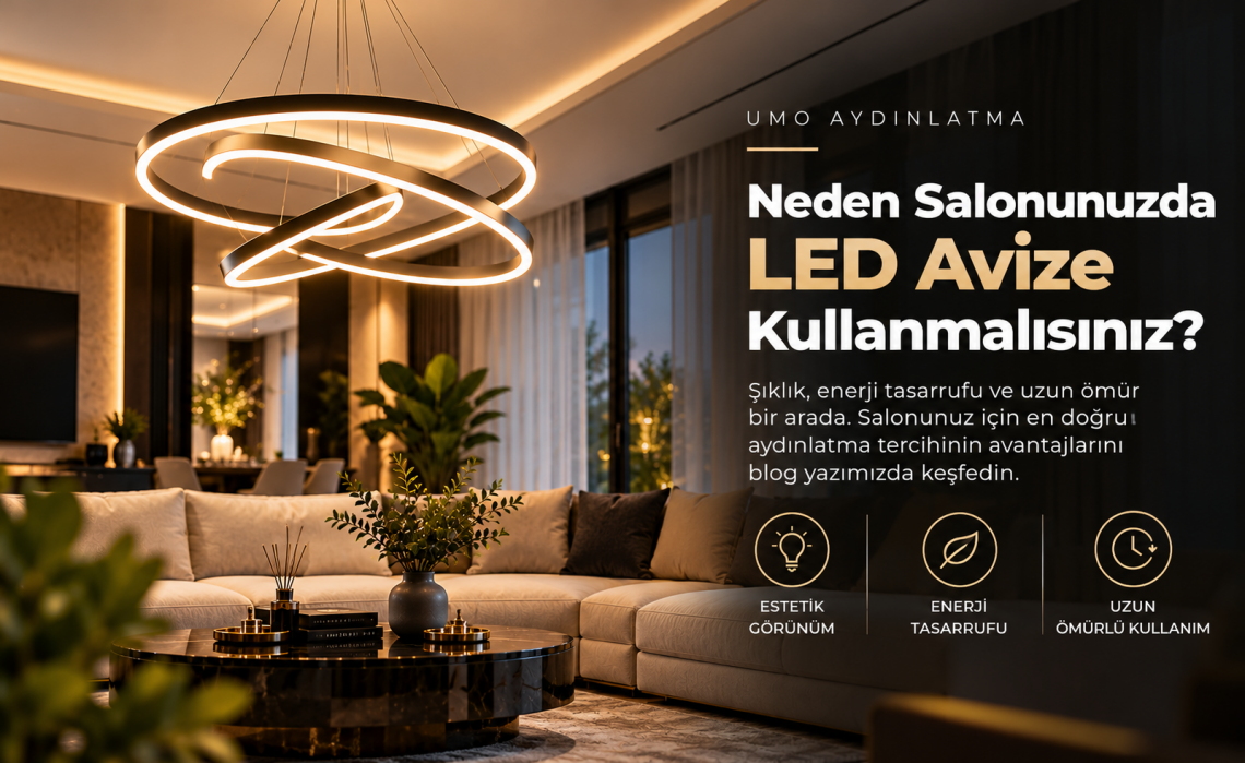 LED Sarkıt Avizelerin Enerji Tasarrufu ve Ömrü 